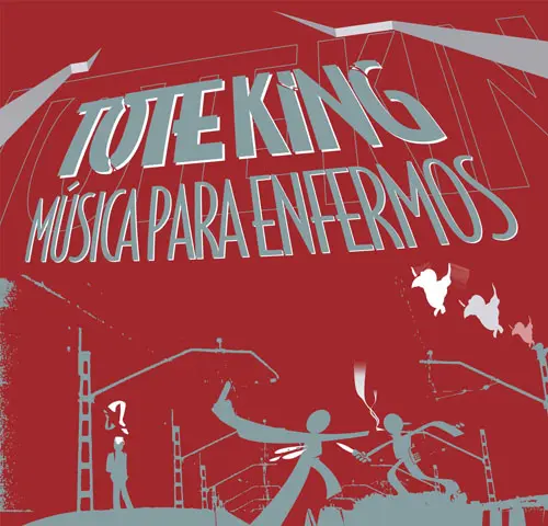 Música para enfermos (Tote King)