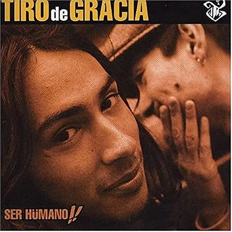 Tiro de Gracia - Ser Humano!