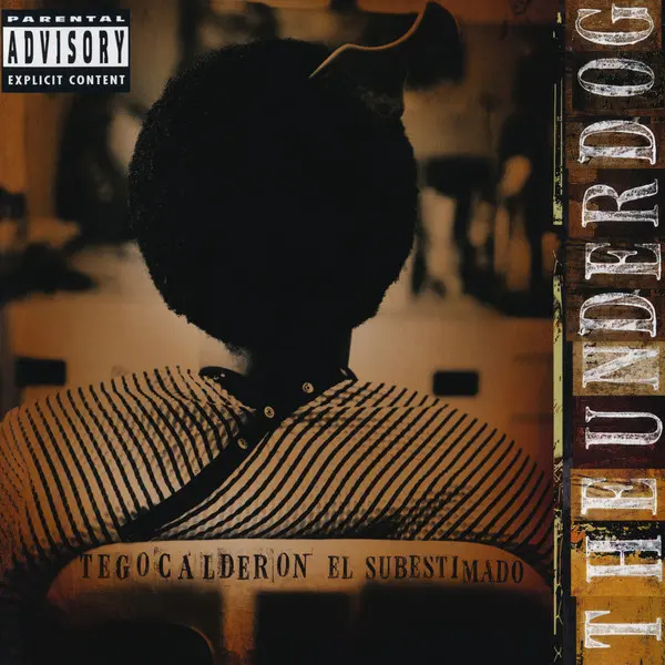 Tego Calderón - The Underdog