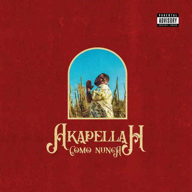 Akapellah- Como Nunca