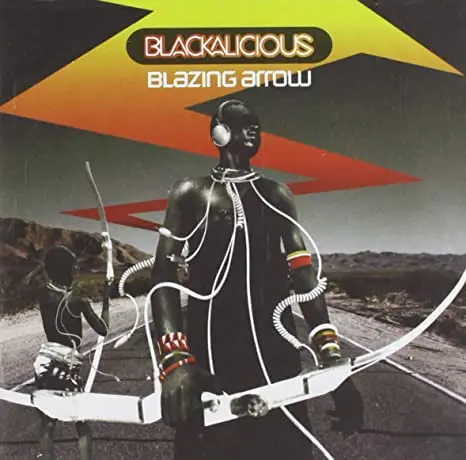 2002 Blackalicious - Blazing Arrow