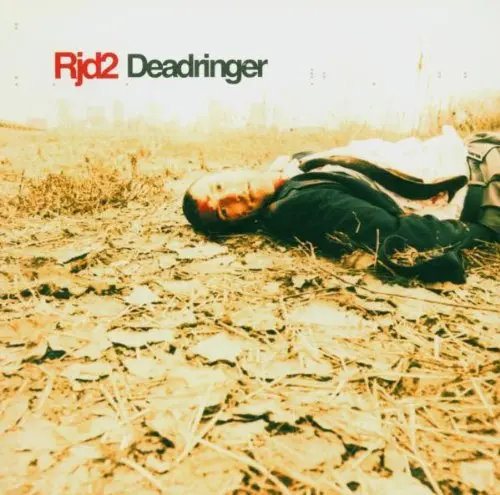 2002 RjD2 - Deadringer