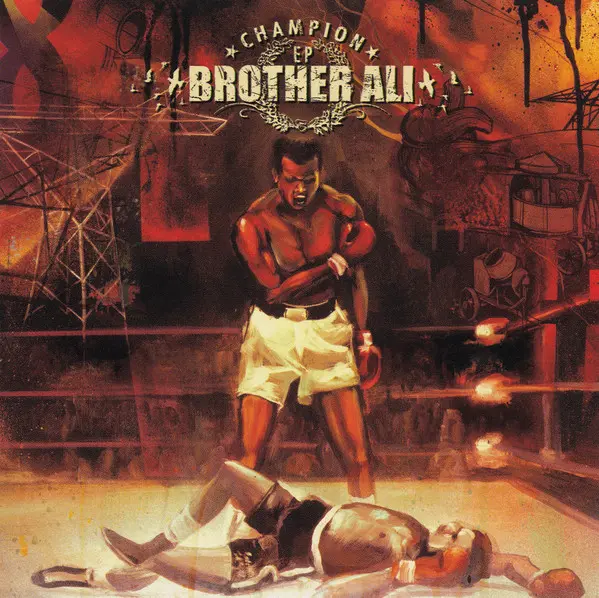 55. Brother Ali - Champion Sound EP