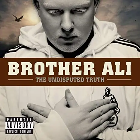 54. Brother Ali - Undisputed Truth