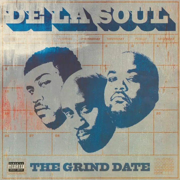 47. De La Soul - The Grind Date