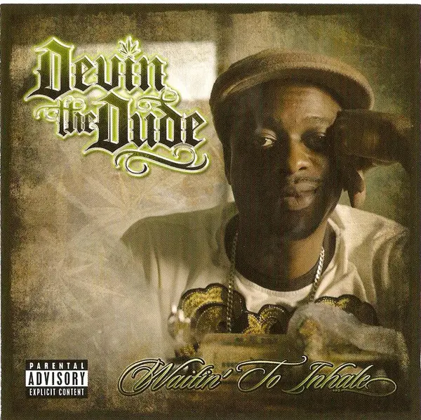 46. Devin The Dude - Waiting to Inhale