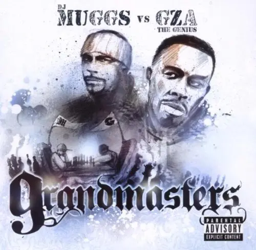 45. DJ Muggs vs. GZA - Grandmasters
