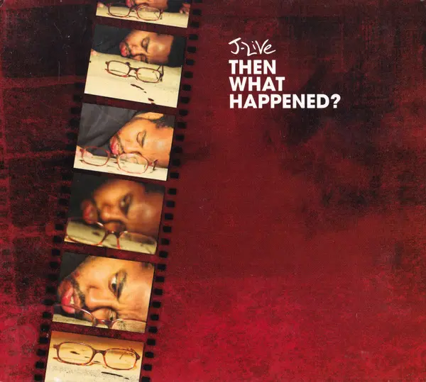36. J Live - Then What Happened