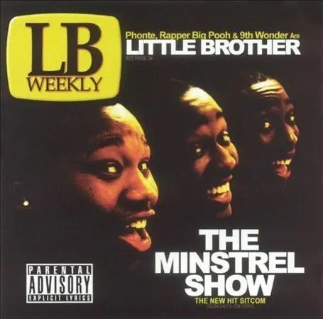 27. Little Brother - The Minstrel Show