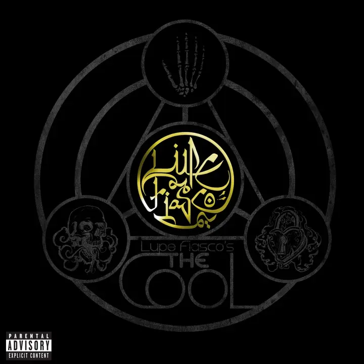 25. Lupe Fiasco - Lupe Fiasco's The Cool