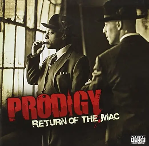 15. Prodigy - Return of the Mac