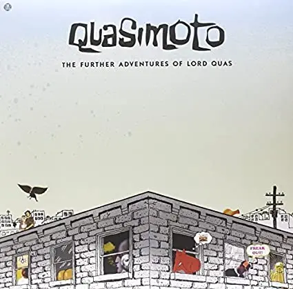 13. Quasimoto - The Further Adventures of Lord Quas