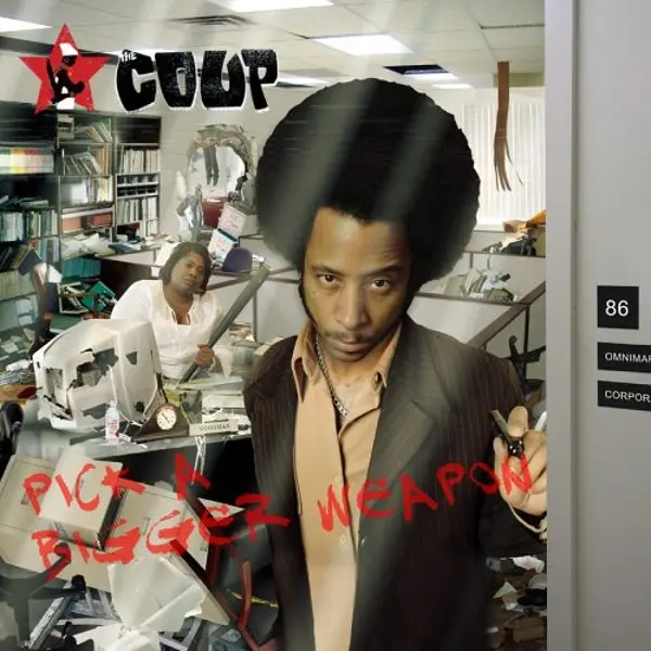 7. The Coup - Pick a Bigger Weapon