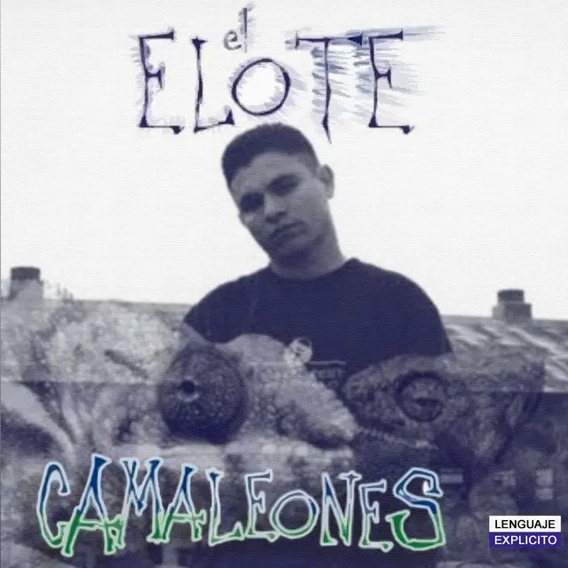 27. El Elote - Camaleones