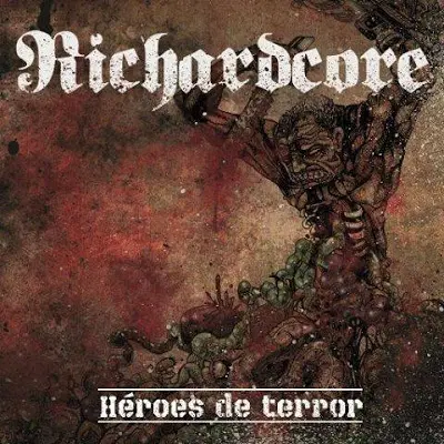 51. Richardkore - Héroes De Terror
