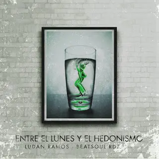 72. Ludan x Beatsoul Rdz. - Entre El Lunes y El Hedonismo