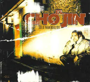 38. Solo para adultos (El Chojin)