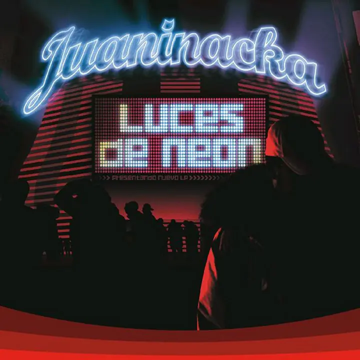 44. Luces de Neón (Juaninacka)