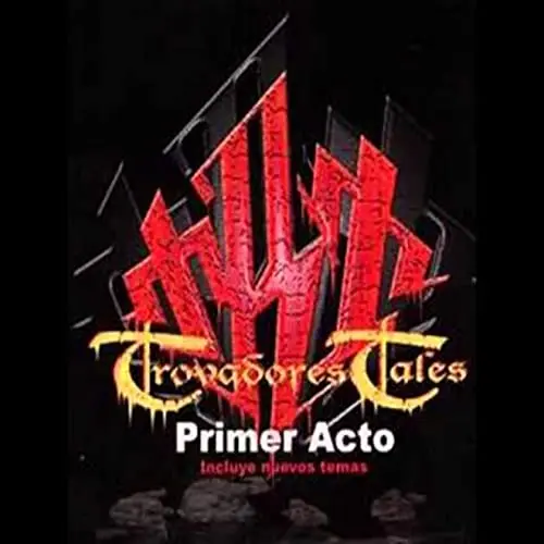 9. Primer Acto (Trovadores Tales)