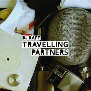 16. Travelling Partners EP (Dj Raff)