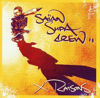 saian-supa-crew-x-raisons-Cover-Art