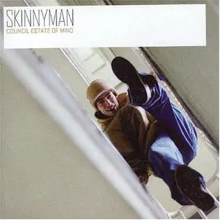 Skinnyman - Council Estate Of Mind
