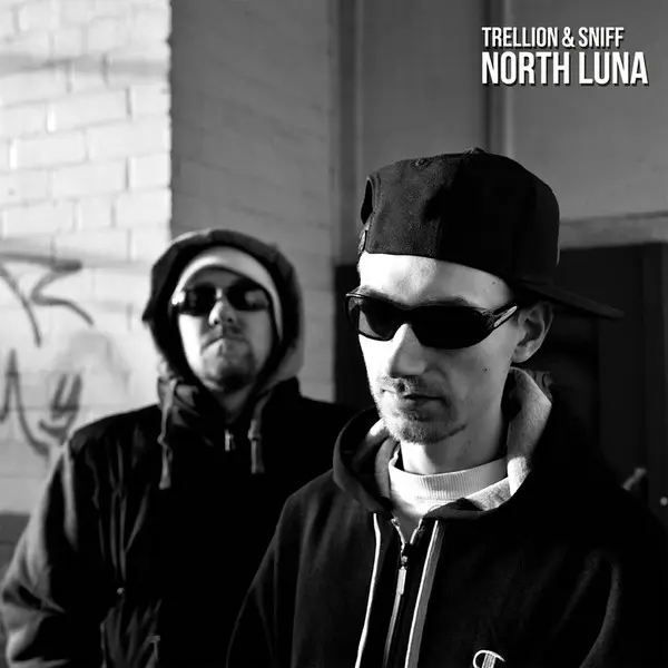 Trellion & Sniff - North Luna