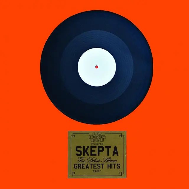 99. Skepta- Greatest Hits