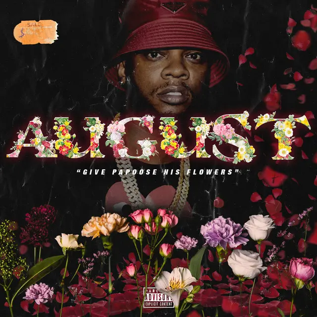 Papoose- August