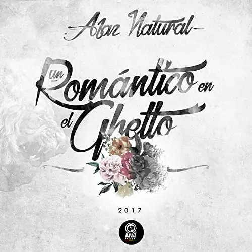 Un romántico en el ghetto - Afaz Natural