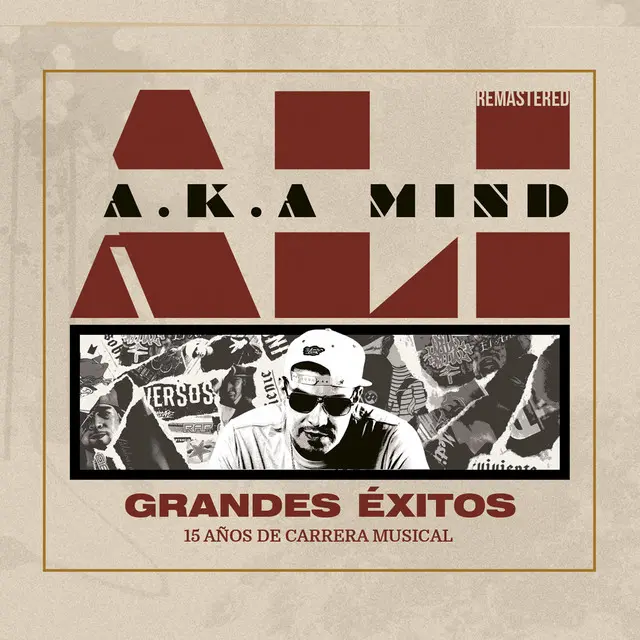Grandes Éxitos 15 Años de Carrera Musical – Ali Aka Mind