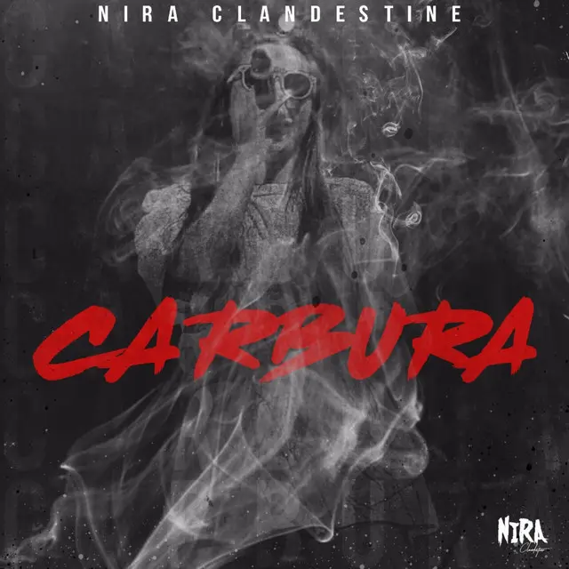 Carbura - Nira Clandestine
