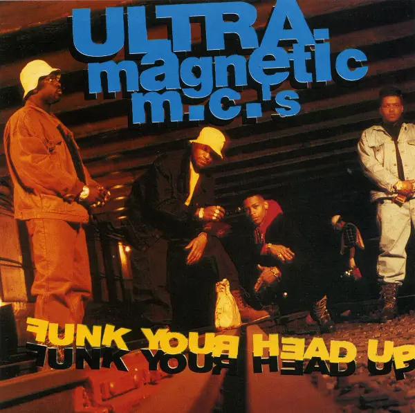 Ultramagnetic MCs - Funk Your Head Up