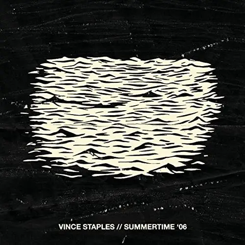 Summertime '06 - Vince Staples