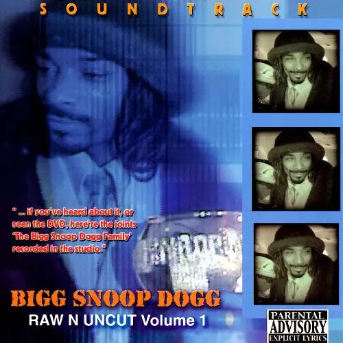 32. Bigg Snoop Dogg Raw N Uncut Vol. 1 5,6