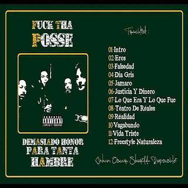 Fuck Tha Posse - Demasiado honor para tanta hambre