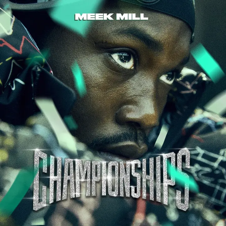85. Meek Mill – Championships