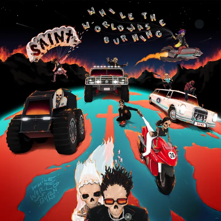 76. SAINt JHN – While the World Was Burning