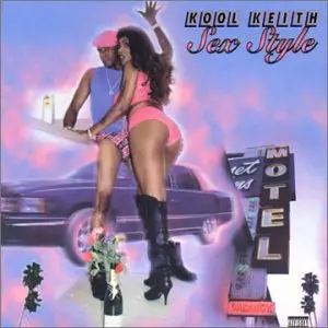30. Kool Keith “Sex Style”