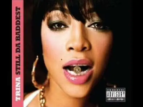 29. Trina feat Killer Mike “Look Back At Me”