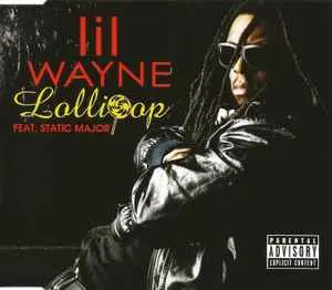5. Lil Wayne feat Static Major “Lollipop” (2008)