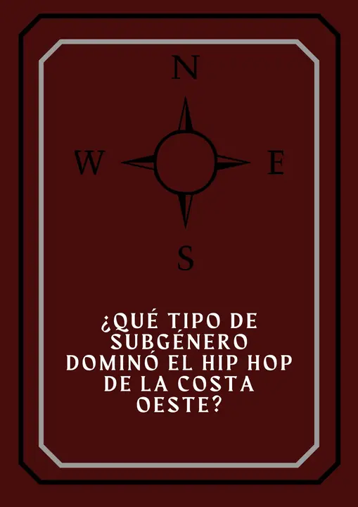 37. ¿Qué tipo de subgénero dominó el hip hop de la Costa Oeste?