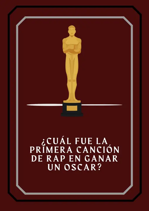 43. ¿Cuál fue la primera canción de rap en ganar un Oscar?