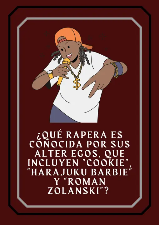48. ¿Qué rapera es conocida por sus alter egos, que incluyen "Cookie", "Harajuku Barbie" y "Roman Zolanski"?