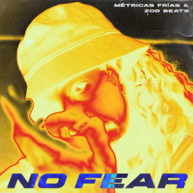 No Fear - Métricas Frías & Zor Beats & Doble Porcion