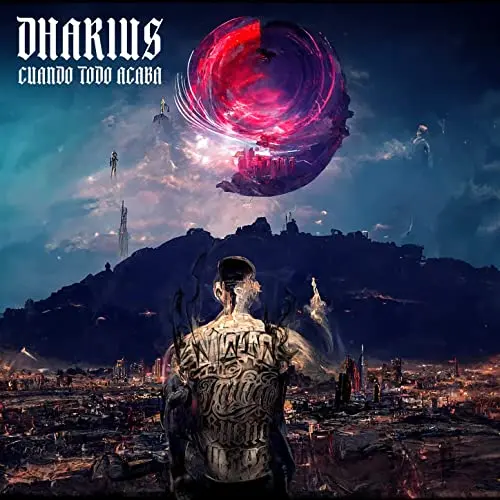 dharius cuando todo acaba