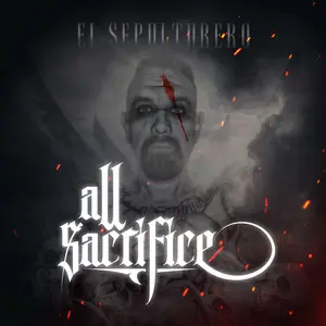 all sacrifice el sepulturero