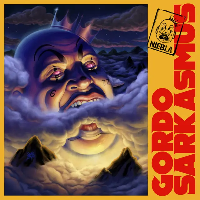 61. Niebla - Gordo Sarkasmus , Granuja & ZetaZeta