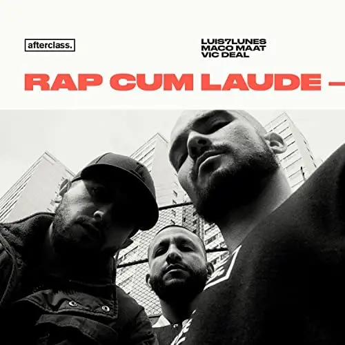 63. Rap Cum Laude - Vic Deal, Luis7lunes & Maco Maat