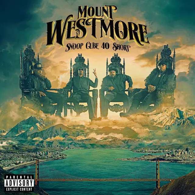Mount Westmore - SNOOP, CUBE, 40, $HORT